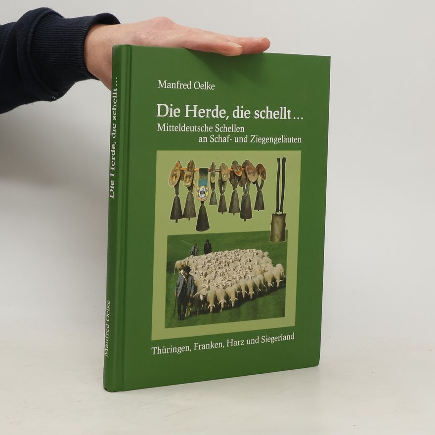 Manfred Oelke Die Herde, die schellt...