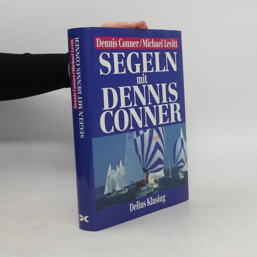 Dennis Conner Segeln mit Dennis Conner