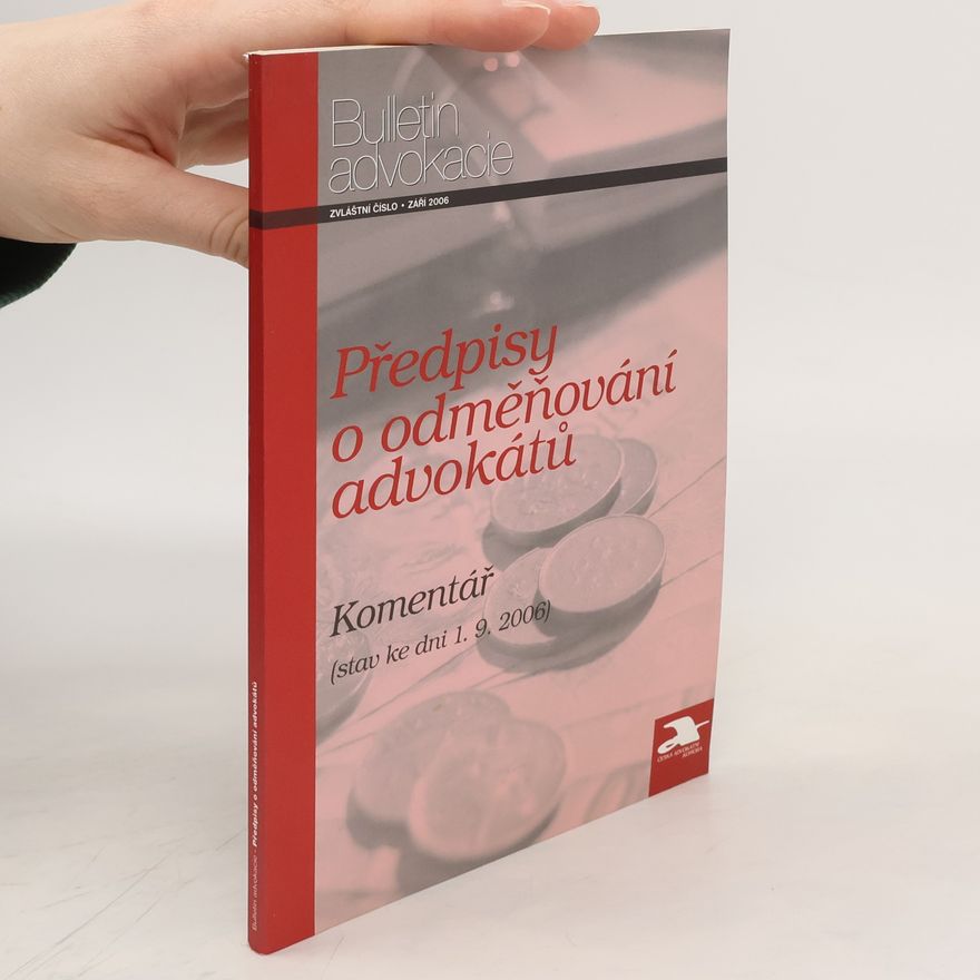 Roman Premus Předpisy o odměňování advokátů : komentář : (stav ke dni 1.9.2006)