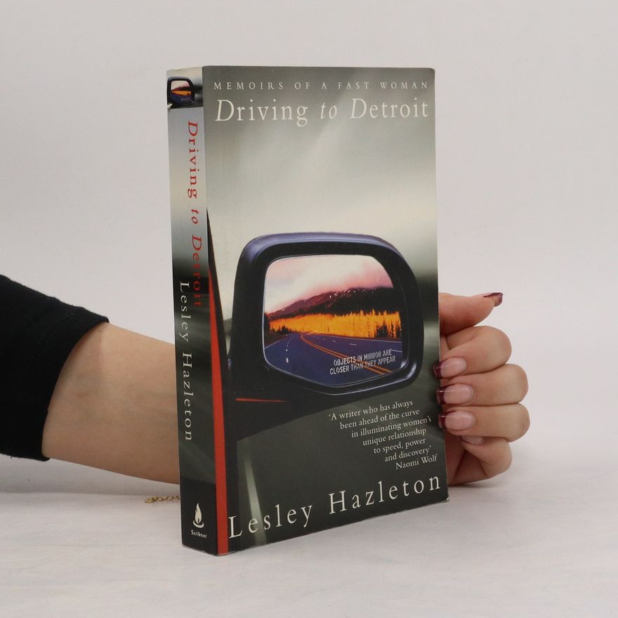 Lesley Hazleton Driving to Detroit