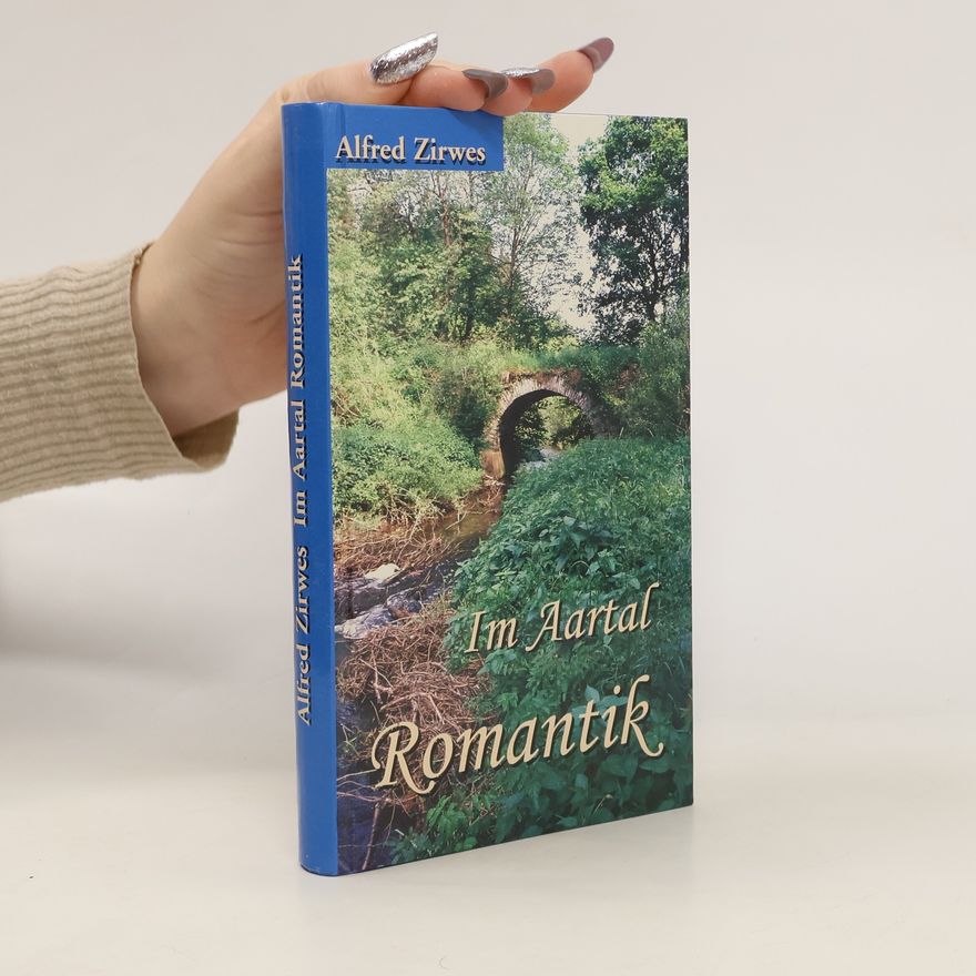 Alfred Zirwes Im Aartal Romantik