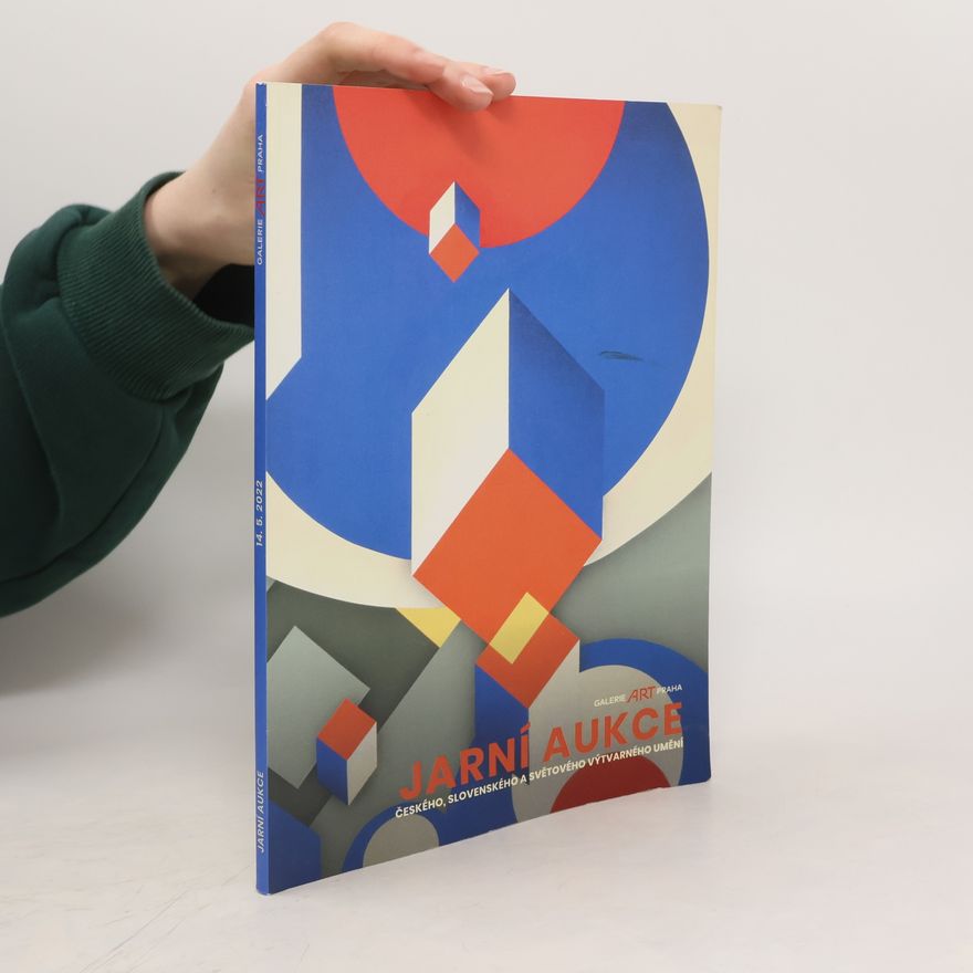 Various authors Jarní aukce českého, slovenského a světového výtvarného umění