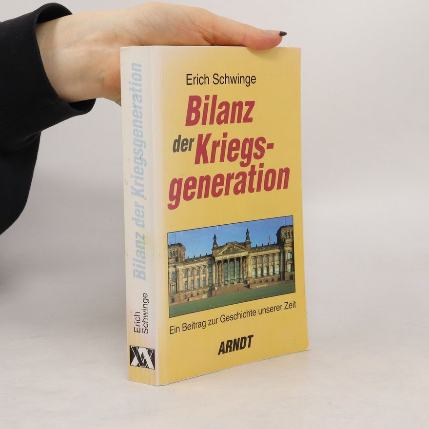 Erich Schwinge Bilanz der Kriegsgeneration