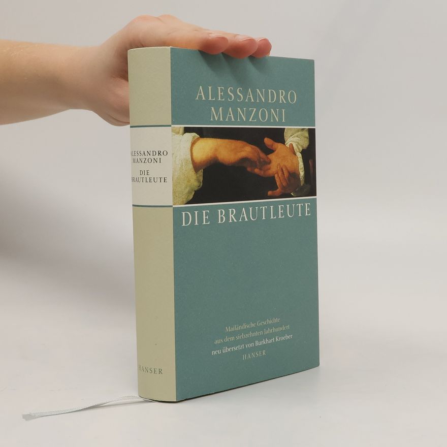 Alessandro Manzoni Die Brautleute