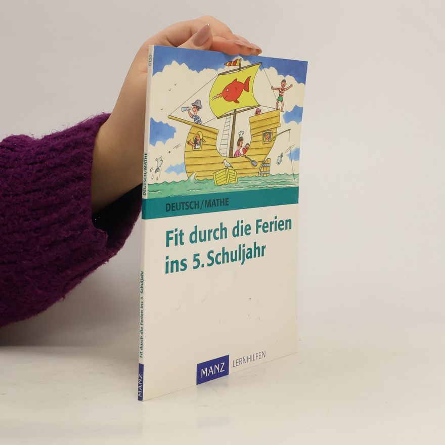 Autorenkollektiv Fit durch die Ferien ins 5. Schuljahr