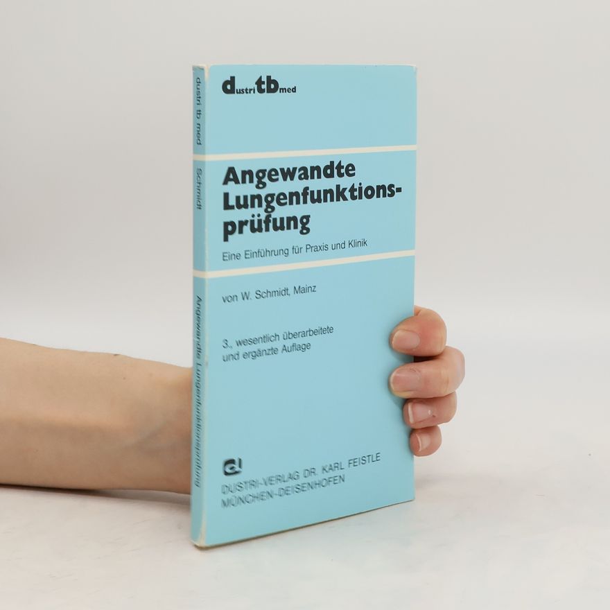 Wolfgang R. Schmidt Angewandte Lungenfunktionsprüfung