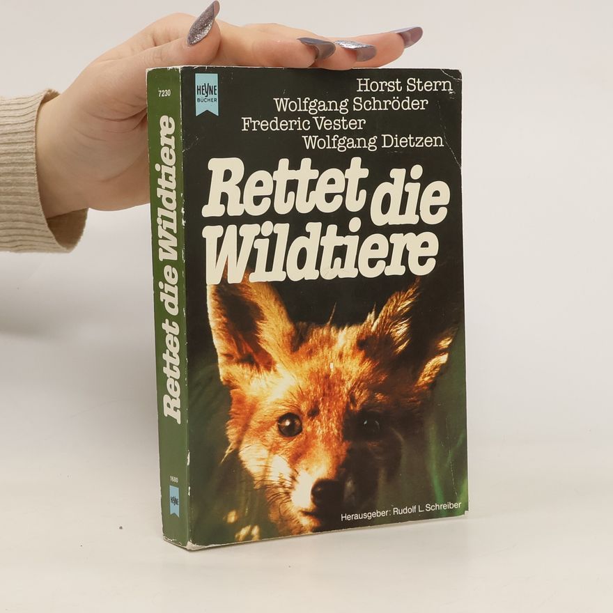 Horst Stern Rettet die Wildtiere