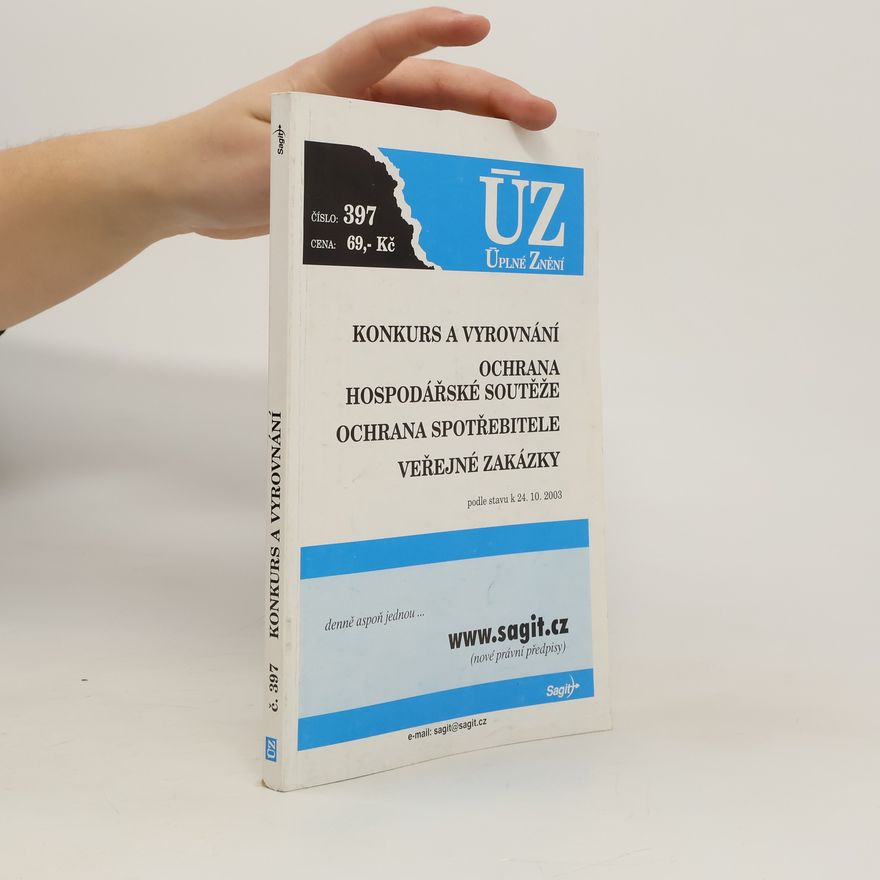 Ladislav Burdek Konkurs a vyrovnání. Ochrana hospodářské soutěže. Ochrana spotřebitele. Veřejné zakázky