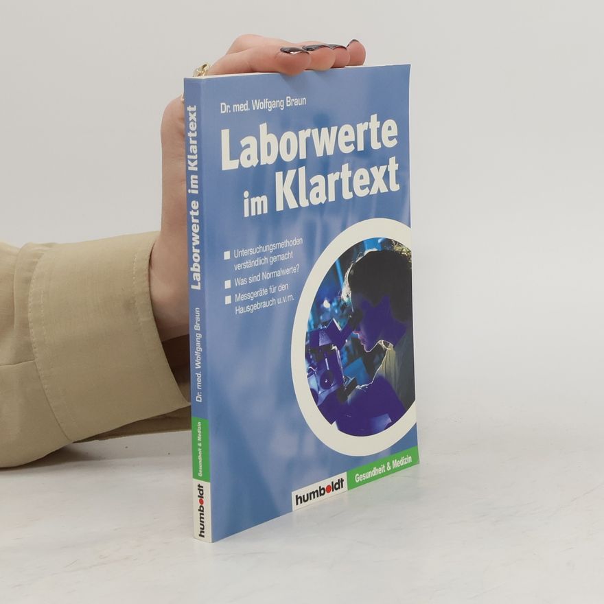 Wolfgang Braun Laborwerte im Klartext