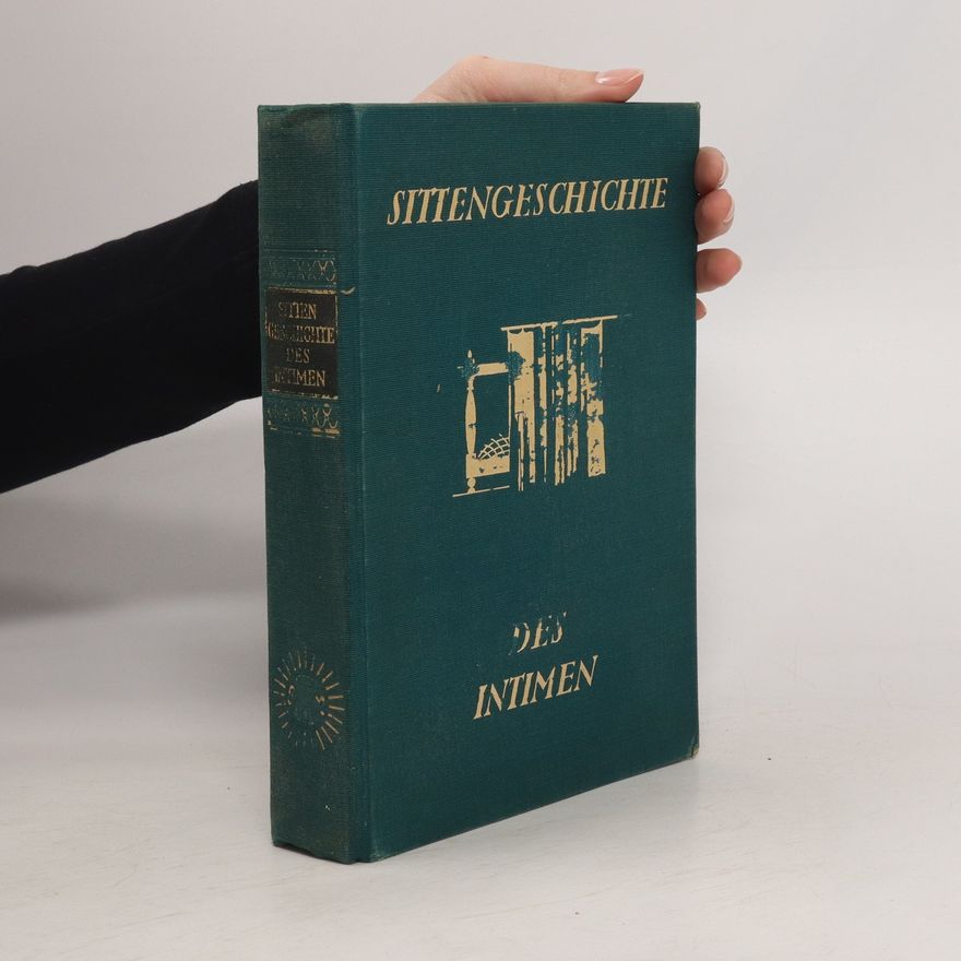 Various authors Sittengeschichte des Intimen