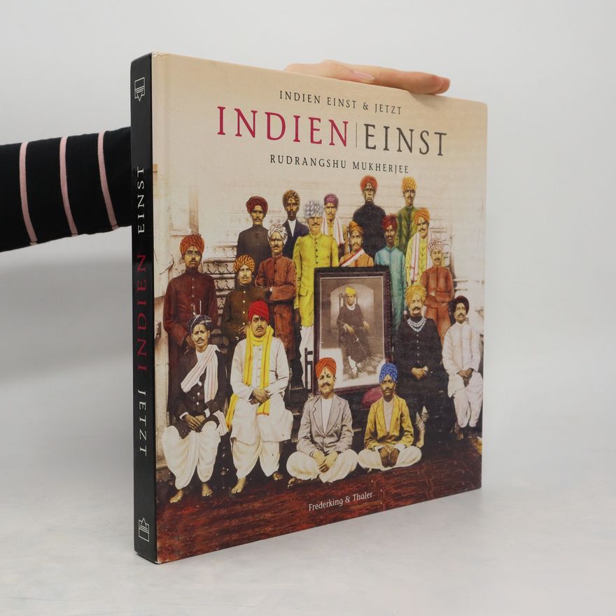 Autorenkollektiv Indien einst & jetzt