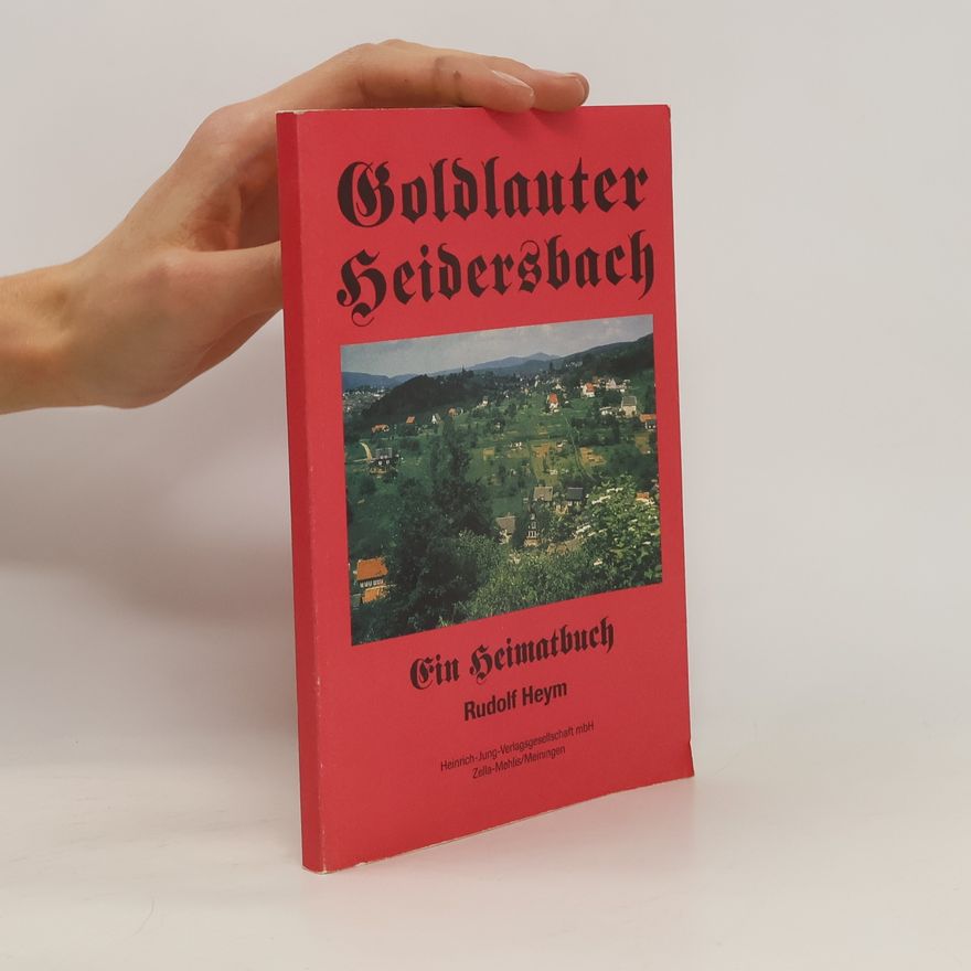 Rudolf Heym Goldlauter-Heidersbach