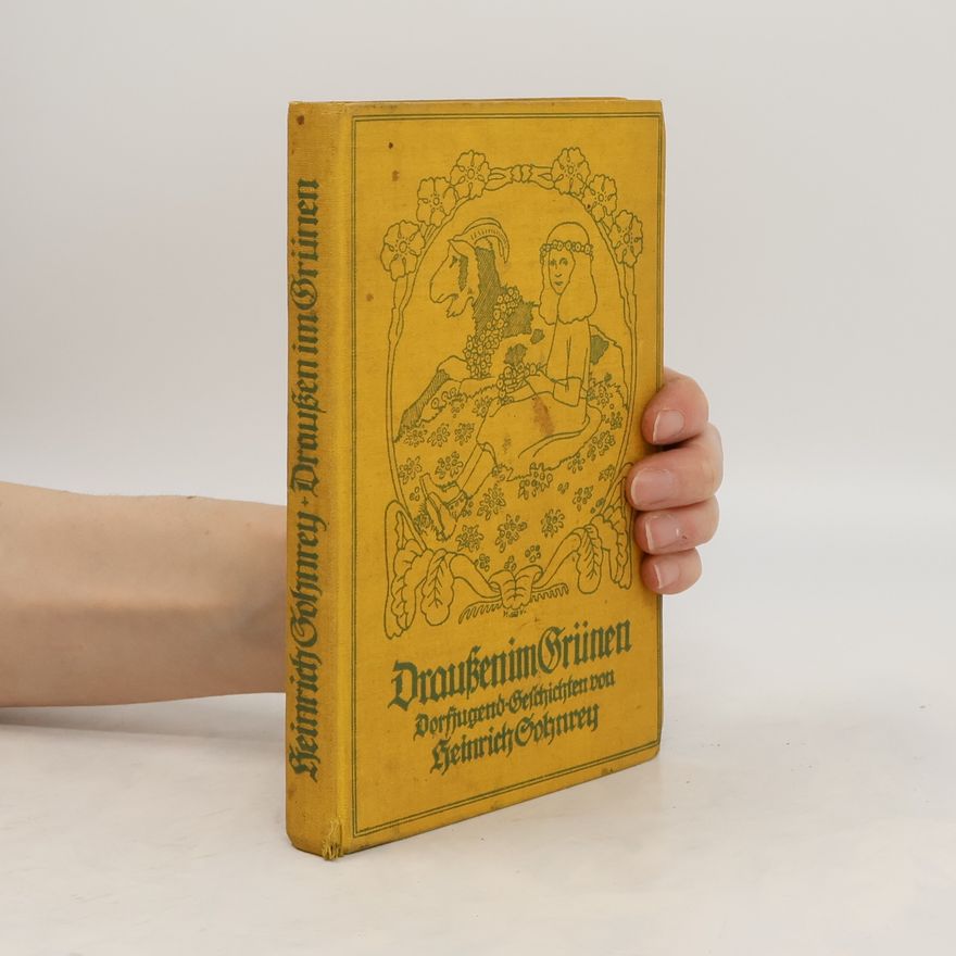 Heinrich Sohnrey Draußen im Grünen