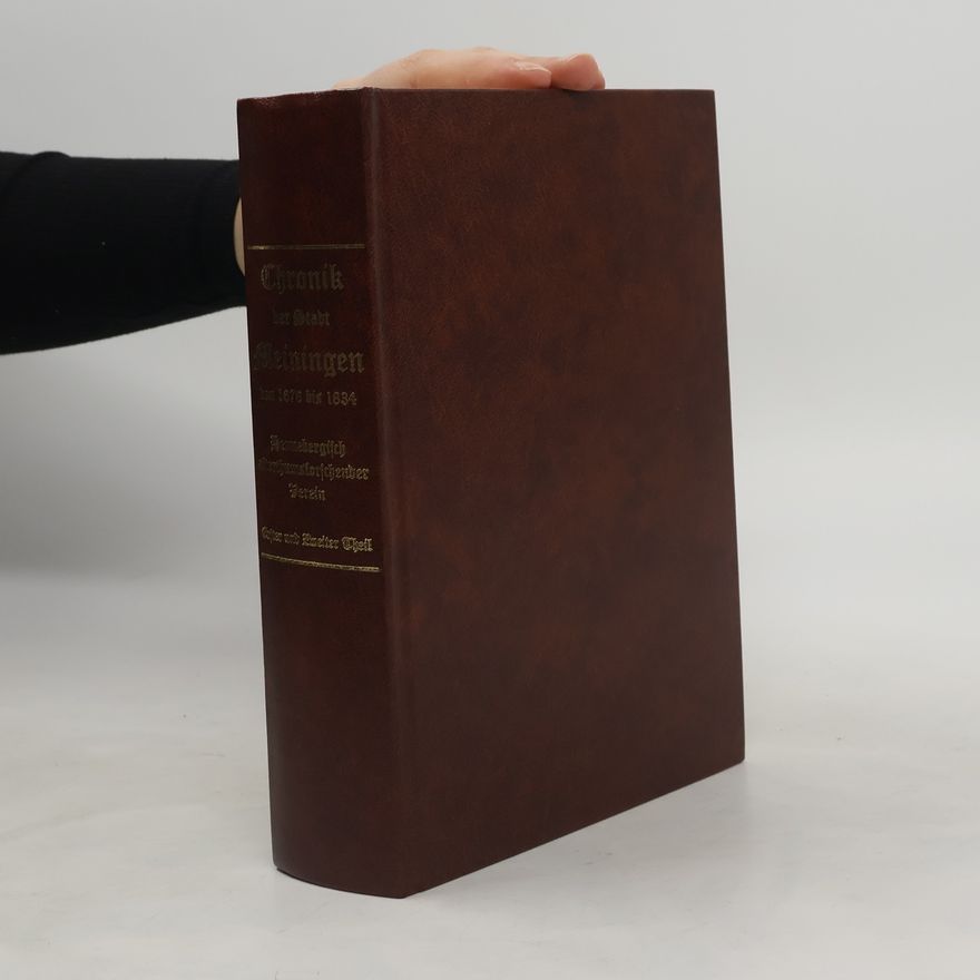 Autorenkollektiv Chronik der Stadt Meiningen von 1676 bis 1834