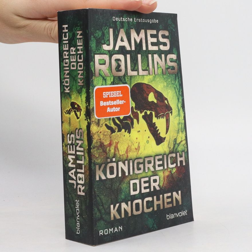 James Rollins Königreich der Knochen