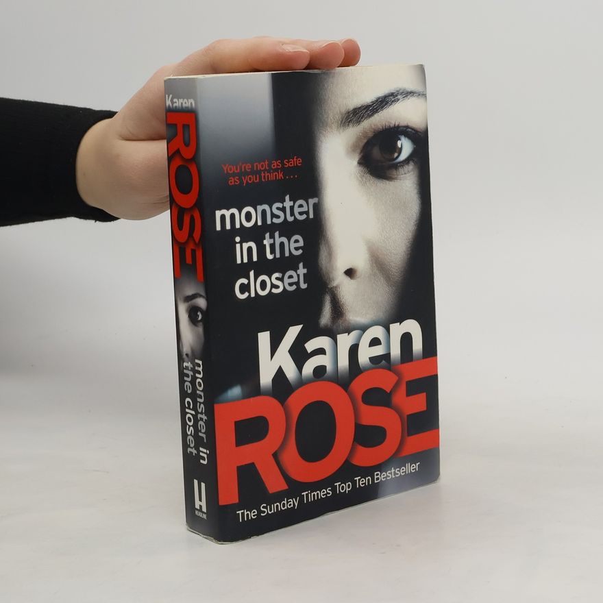 Karen Rose Monster In The Closet