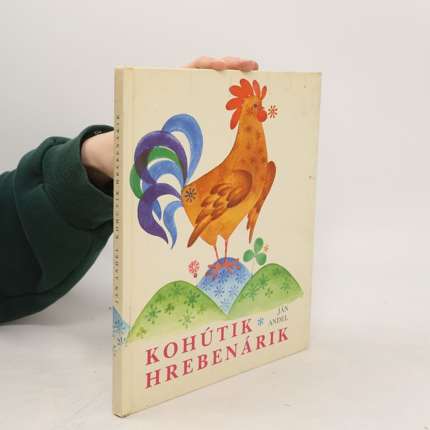 Ján Andel Kohútik hrebenárik
