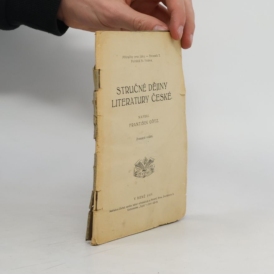 František Götz Stručné dějiny české literatury české