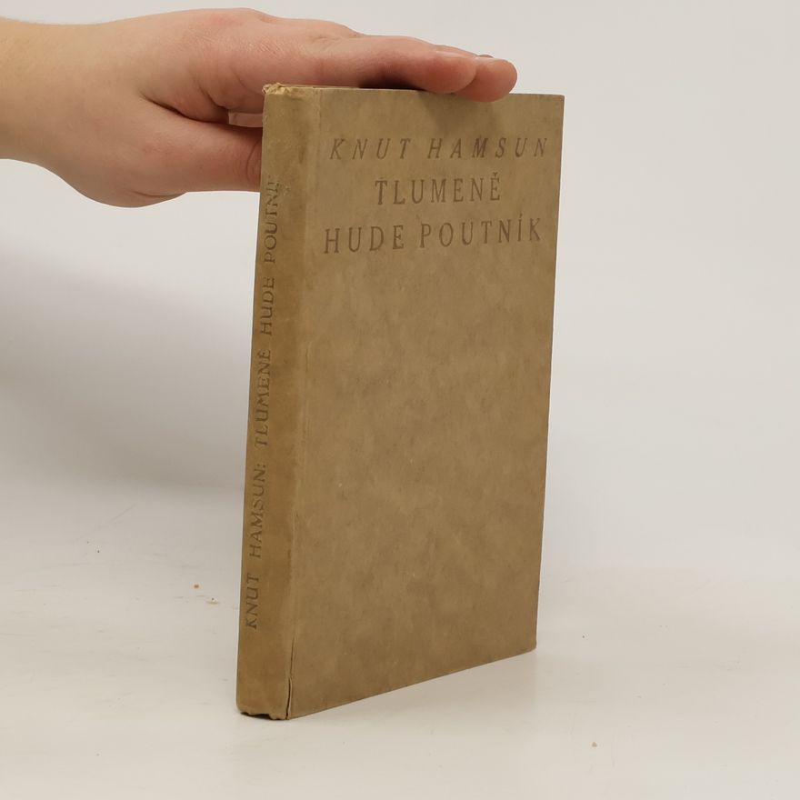 Knut Hamsun Tlumeně hude poutník