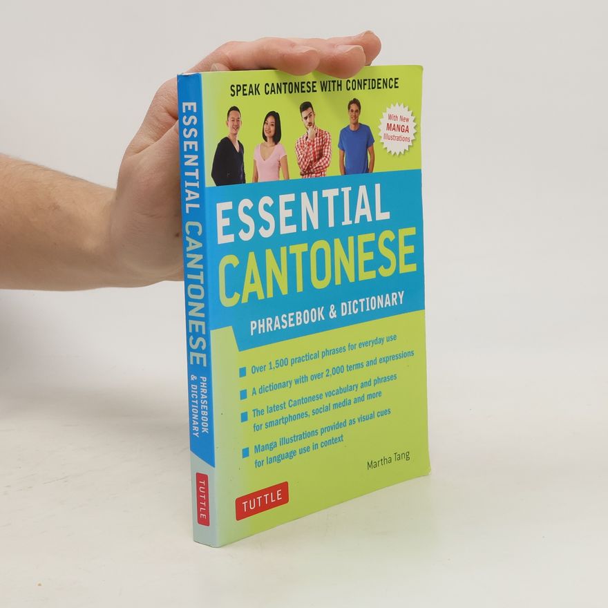 Tuttle Editors Essential Cantonese Phrasebook and Dictionary