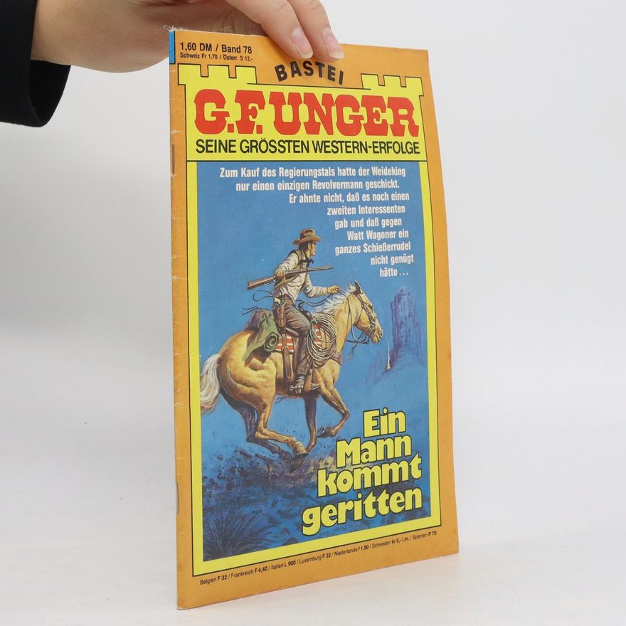 G. F. Unger Ein Mann kommt geritten