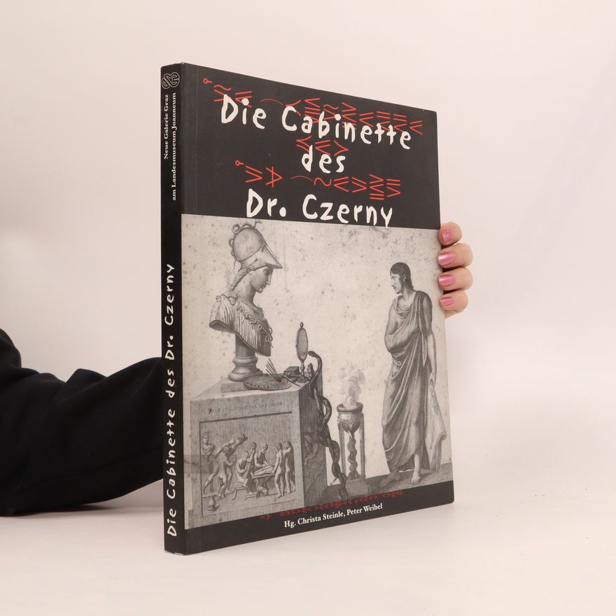 Christa Steinle Die Cabinette des Dr. Czerny