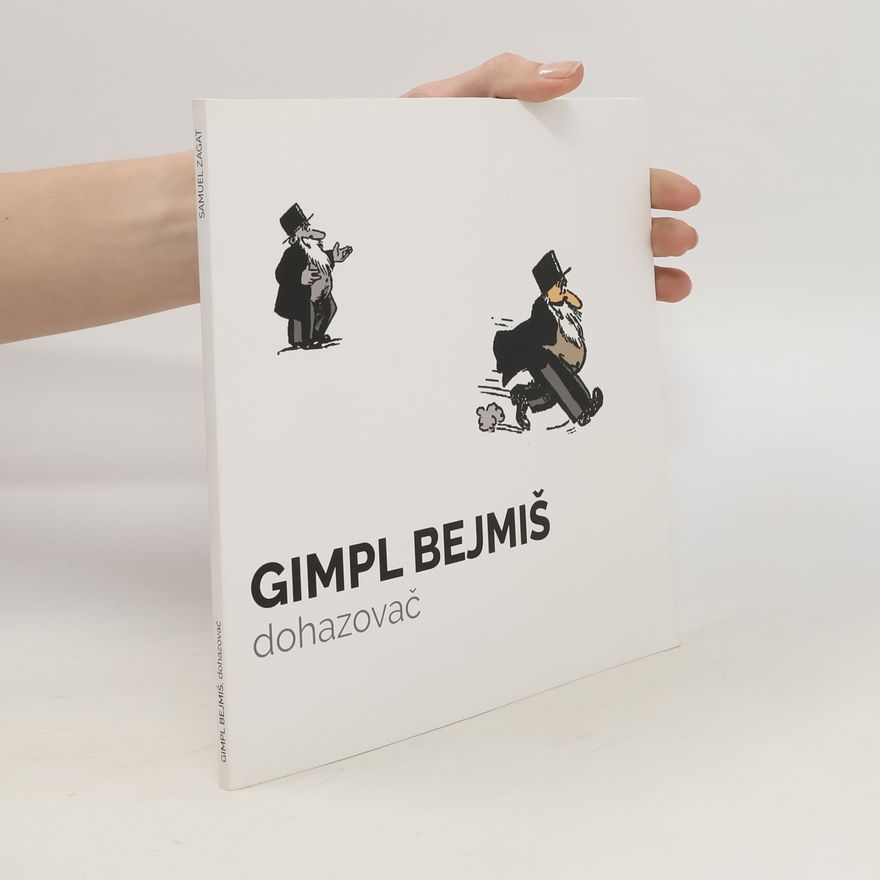 Samuel Zagat Gimpl Bejmiš, dohazovač