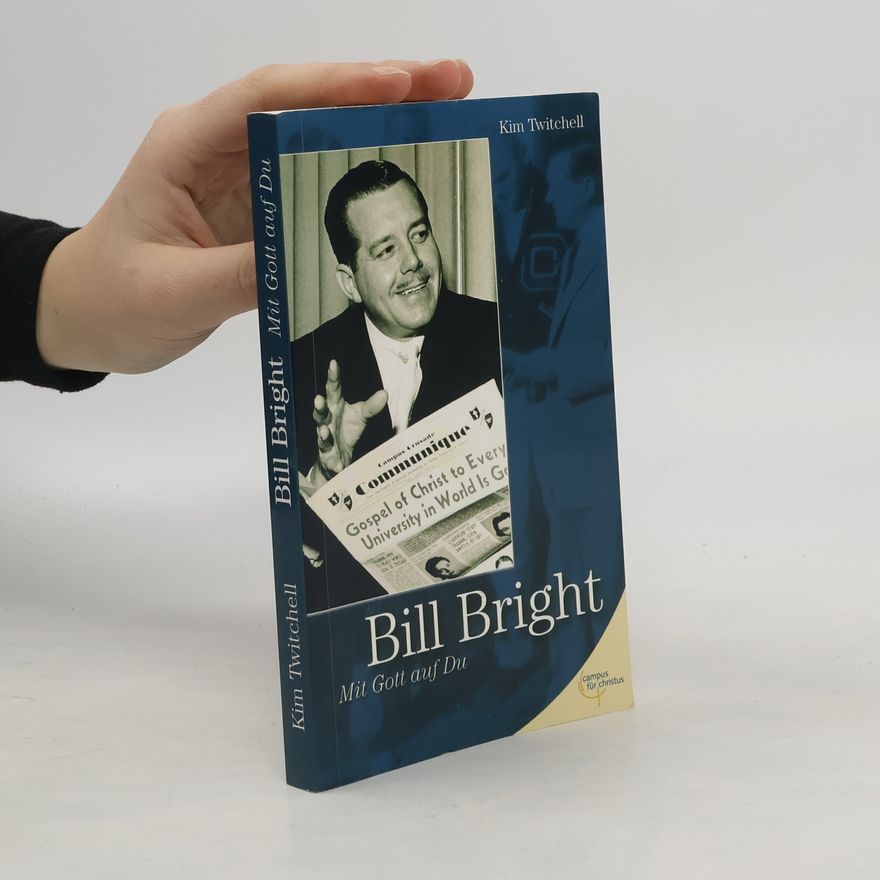 Kim Twitchell Bill Bright