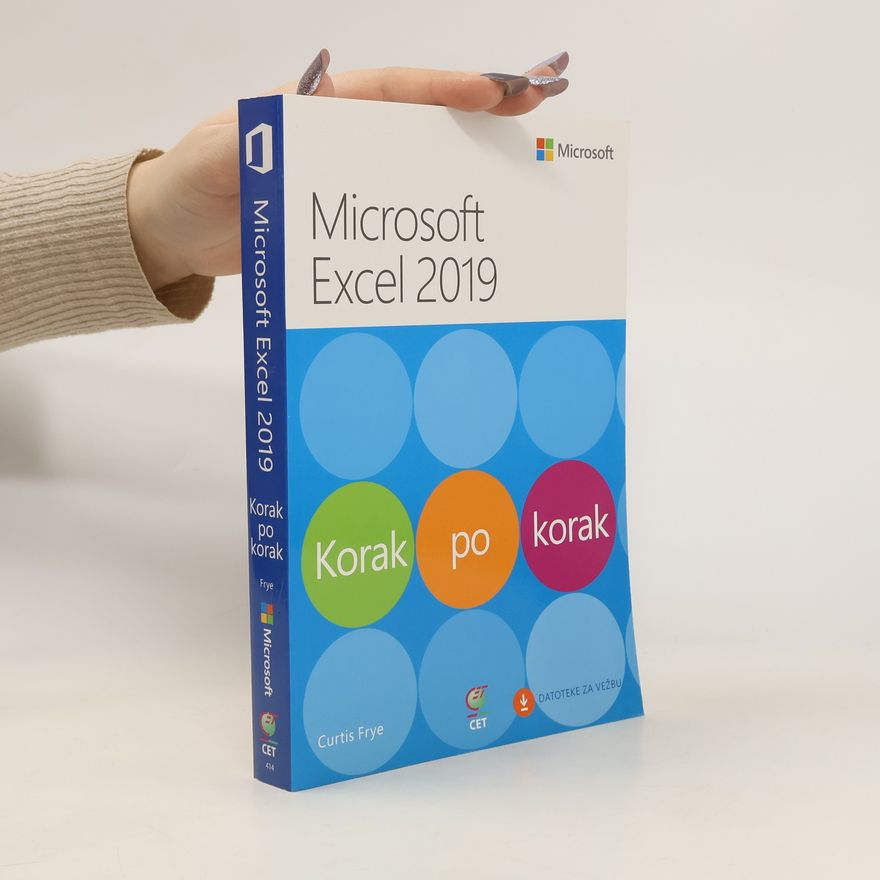 Curtis Frye Microsoft excel 2019. Korak po Korak