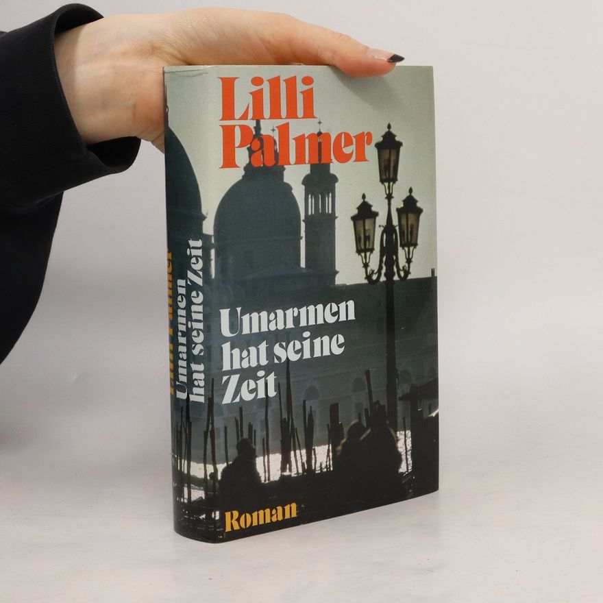 Lilli Palmer Umarmen hat seine Zeit
