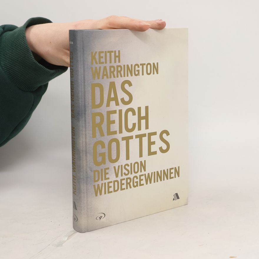 Keith Warrington Das Reich Gottes