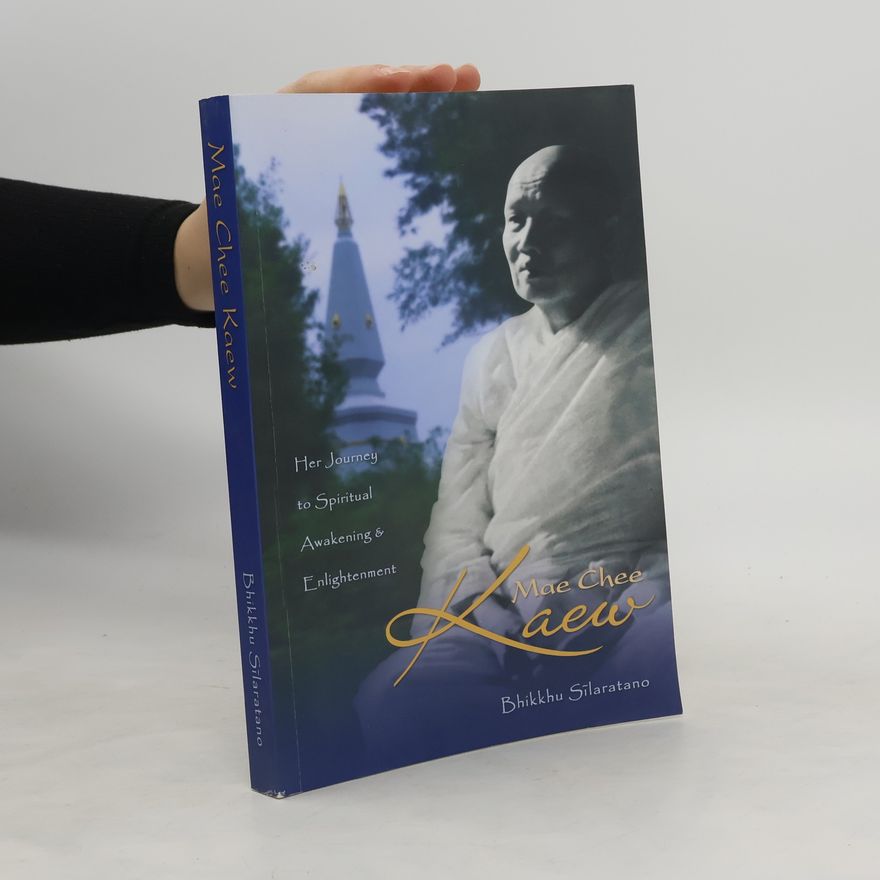 Bhikkhu Sīlaratano Mae Chee Kaew