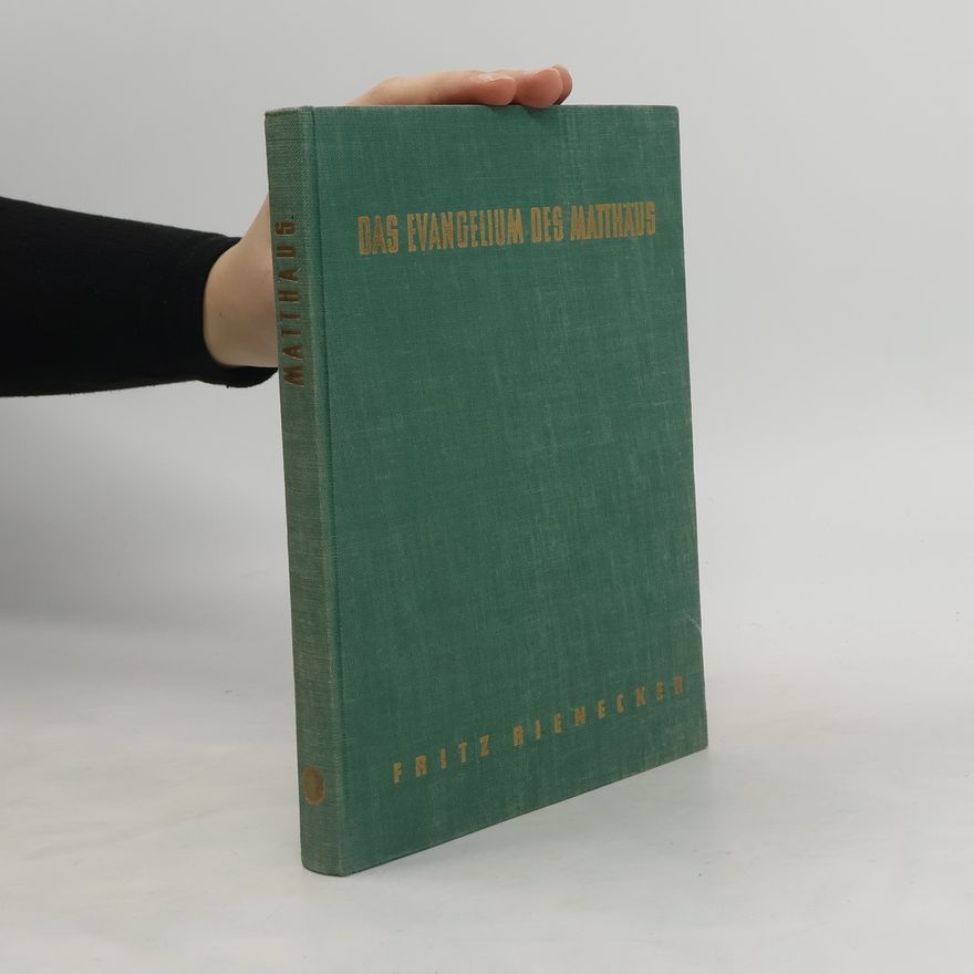 Fritz Rienecker Das Evangelium des Matthäus