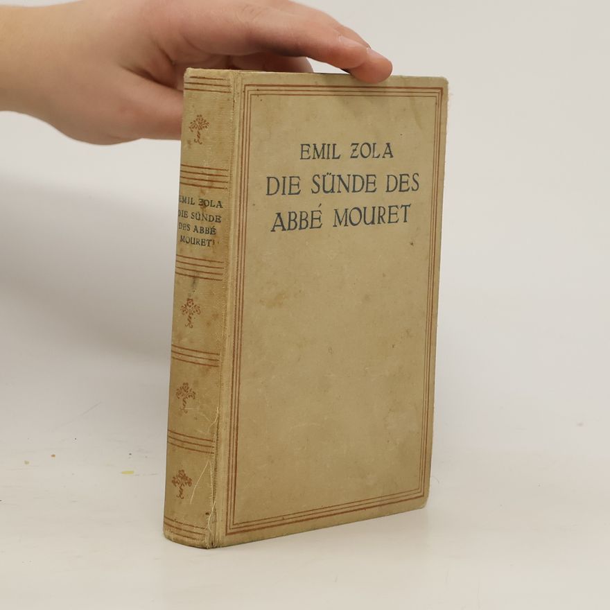 Émile Zola Die Sünde des Abbé Mouret