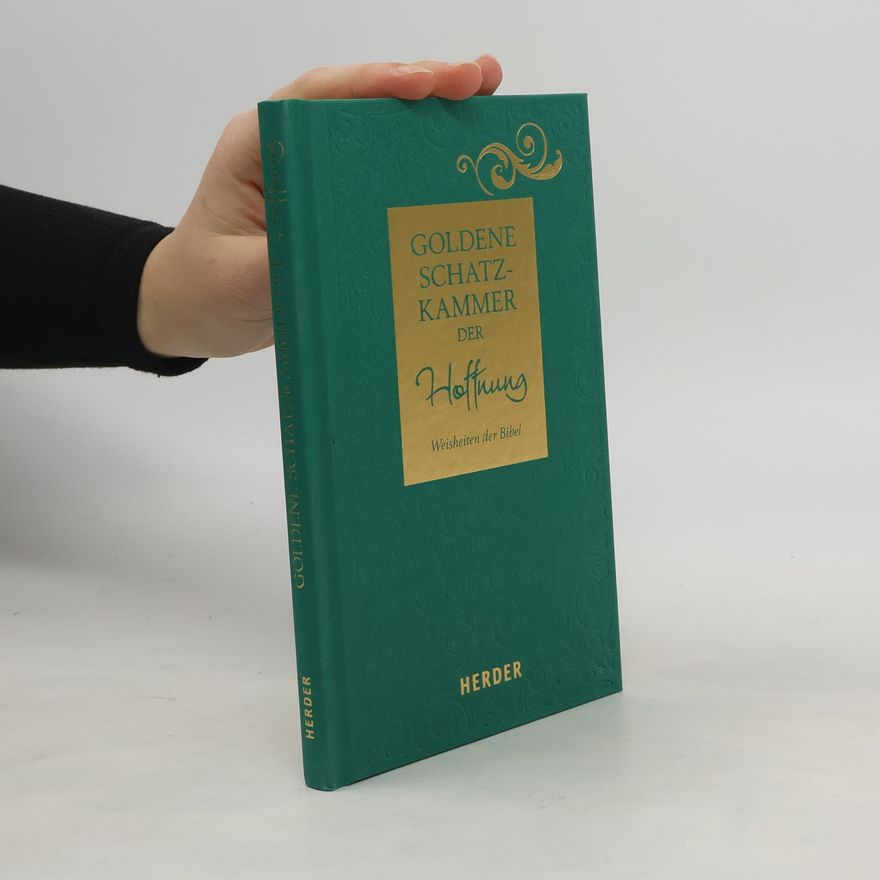 Kolektiv autorů Goldene Schatzkammer der Hoffnung