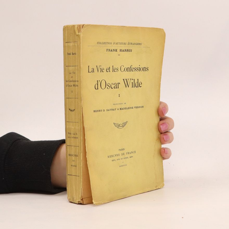 Madeleine Vernon La Vie et les confessions d'Oscar Wilde I.