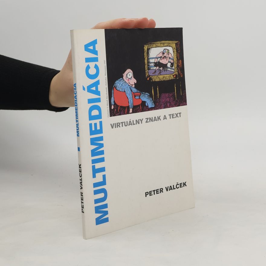 Peter Valček Multimediácia