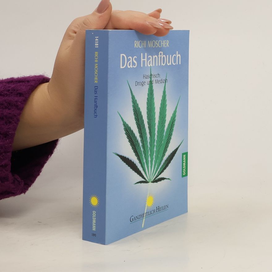 Richi Moscher Das Hanfbuch