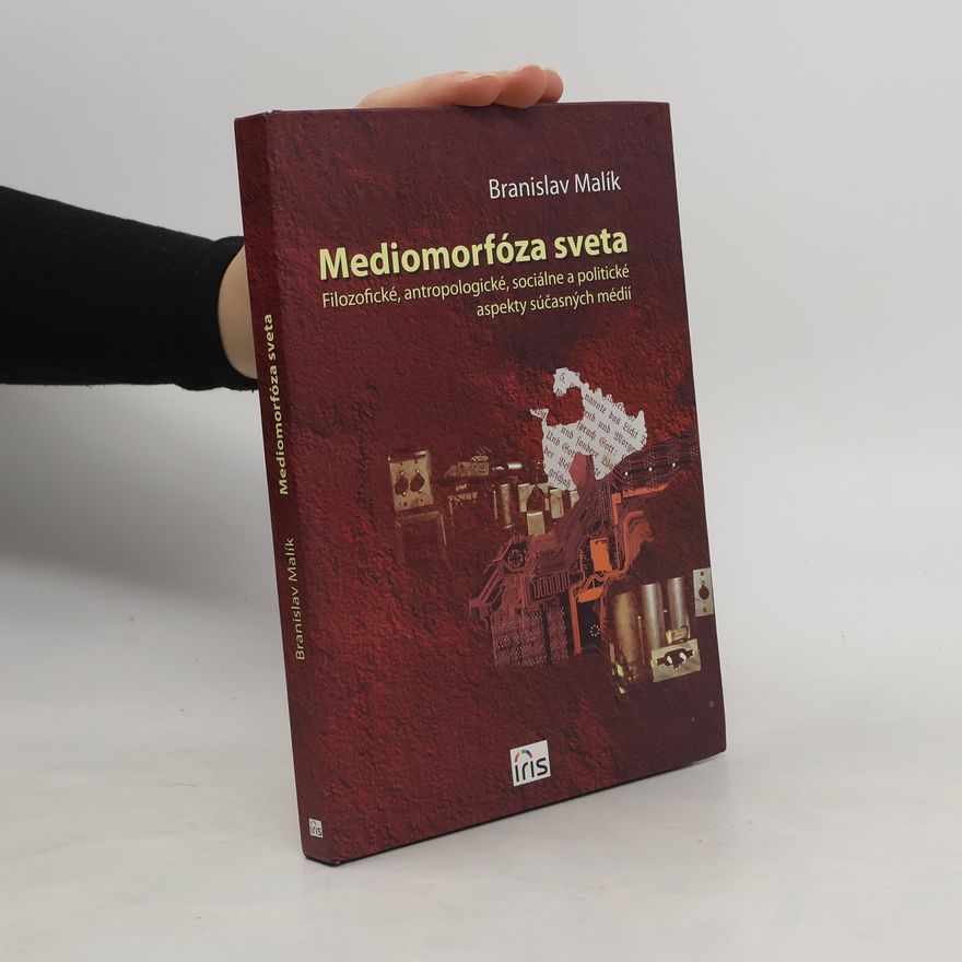 Branislav Malík Mediomorfóza sveta