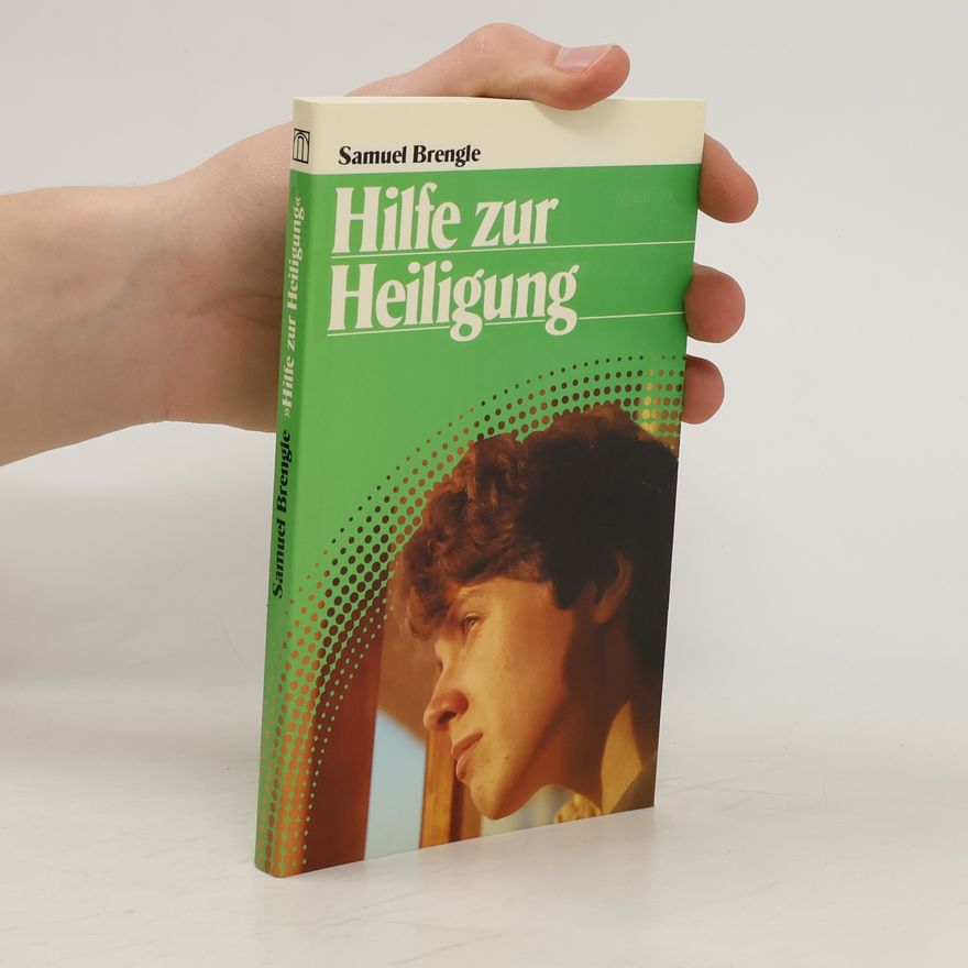 Samuel Logan Brengle Hilfe zur Heiligung