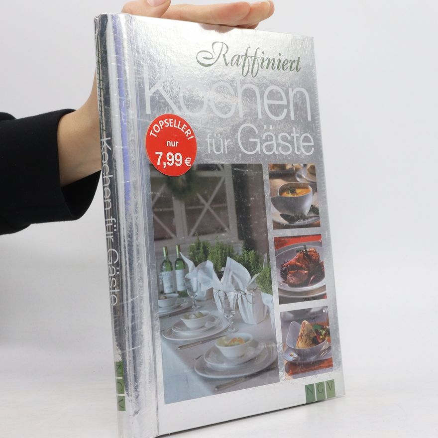 Autorenkollektiv Raffiniert kochen für Gäste