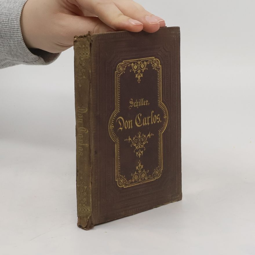 Friedrich Schiller Don Carlos