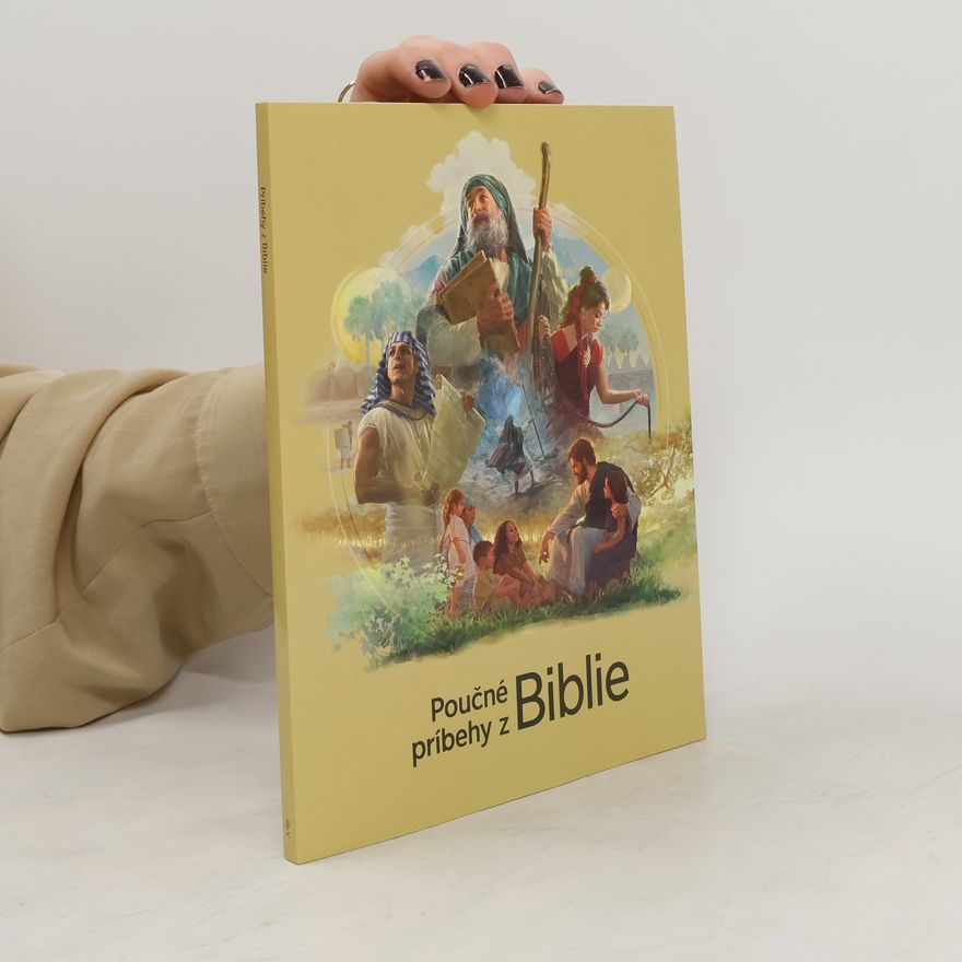 Kolektiv autorů Poučné príbehy z Biblie
