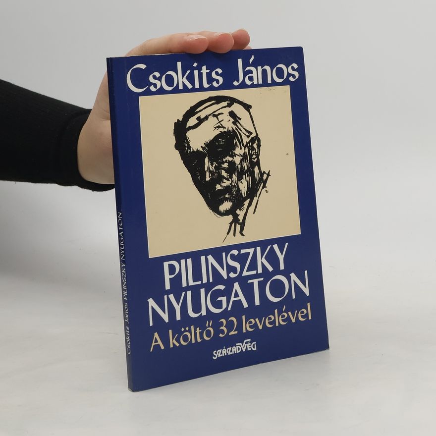 János Csokits Pilinszky Nyugaton