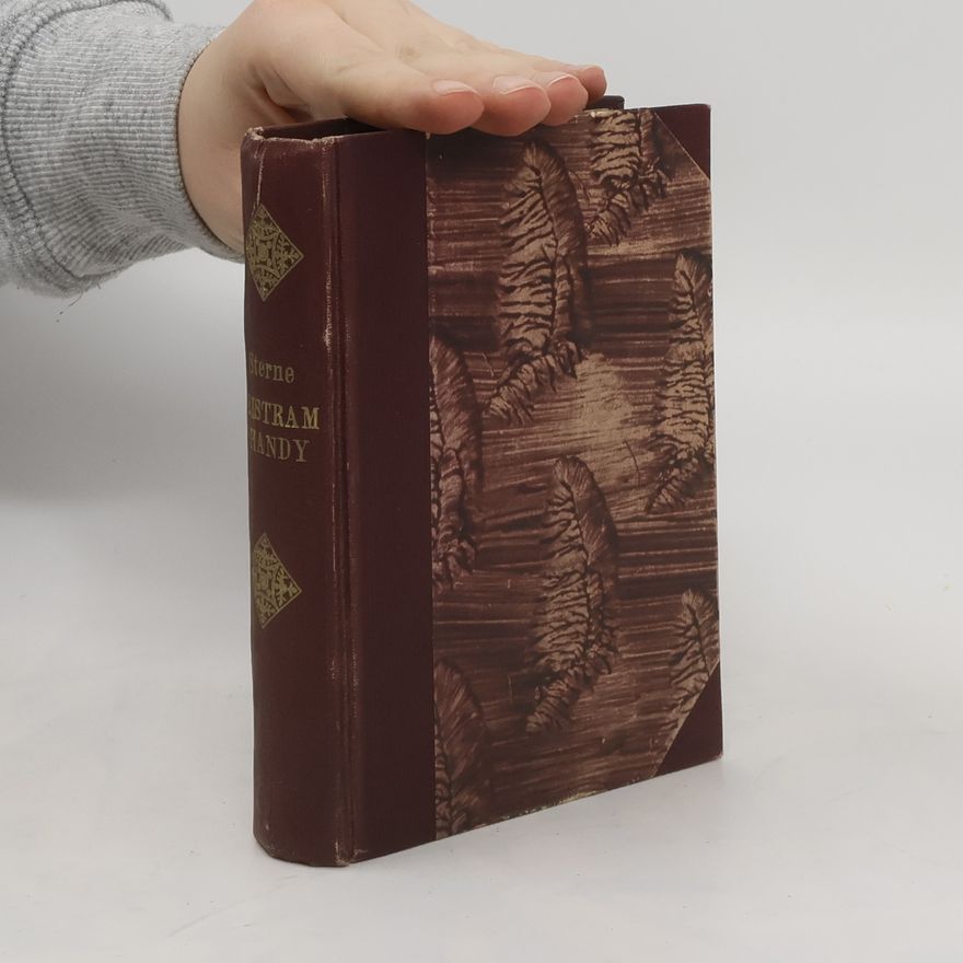 Laurence Sterne The Life and Opinions of Tristram Shandy, Gentleman