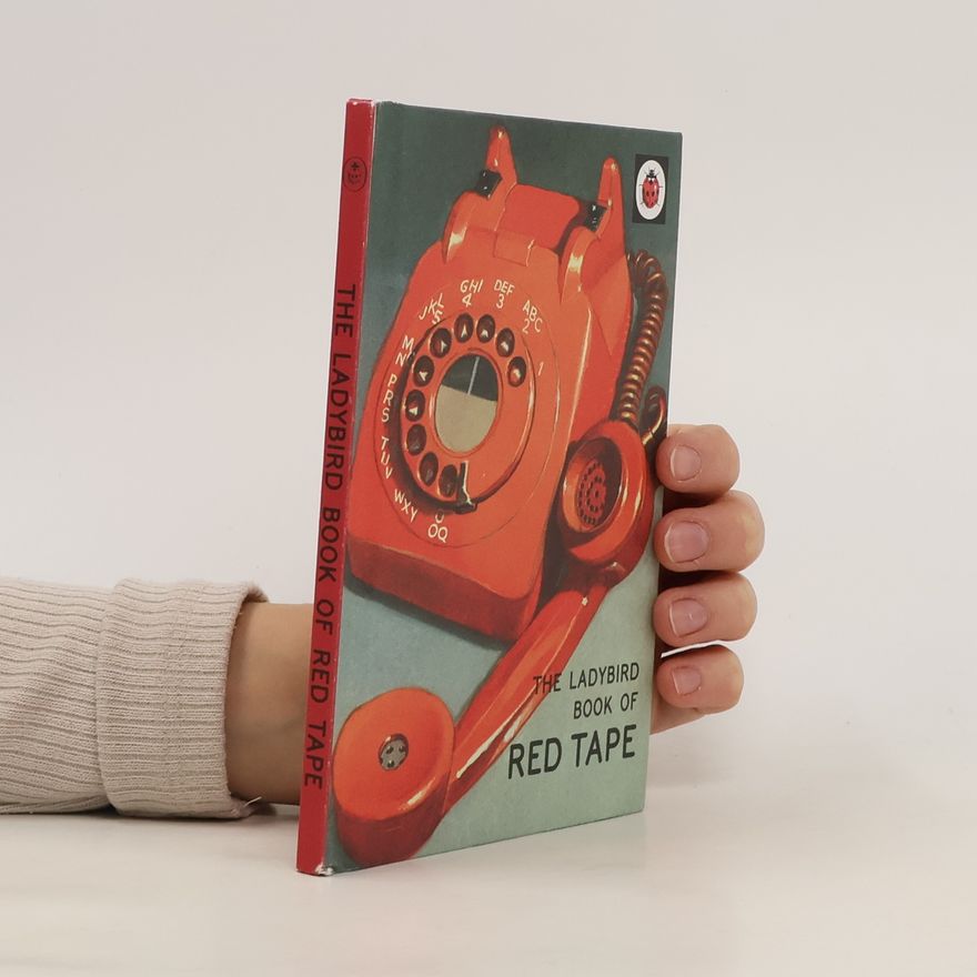 Jason A. Hazeley The Ladybird Book of Red Tape