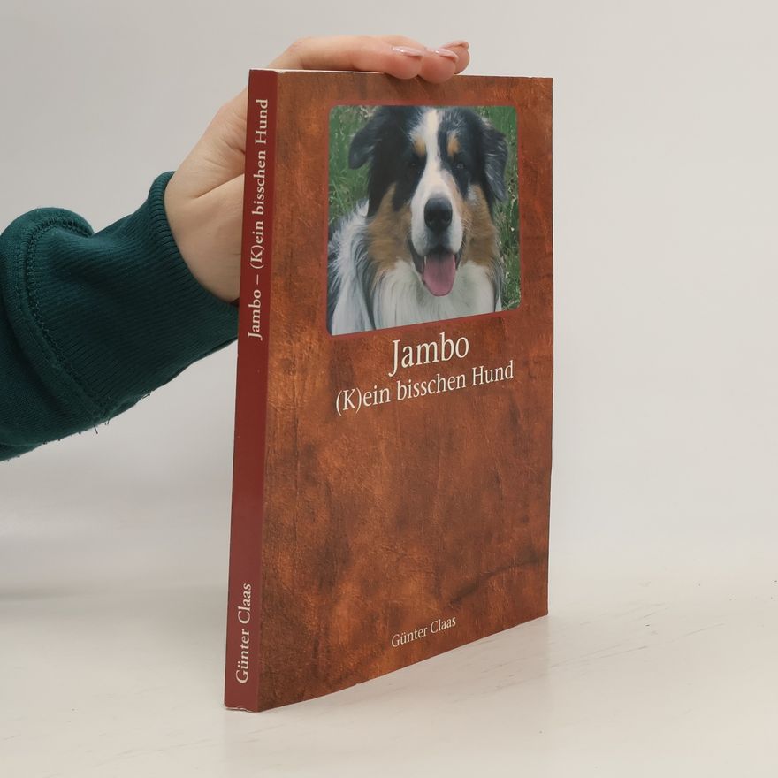 Günter Claas Jambo - (k)ein bisschen Hund