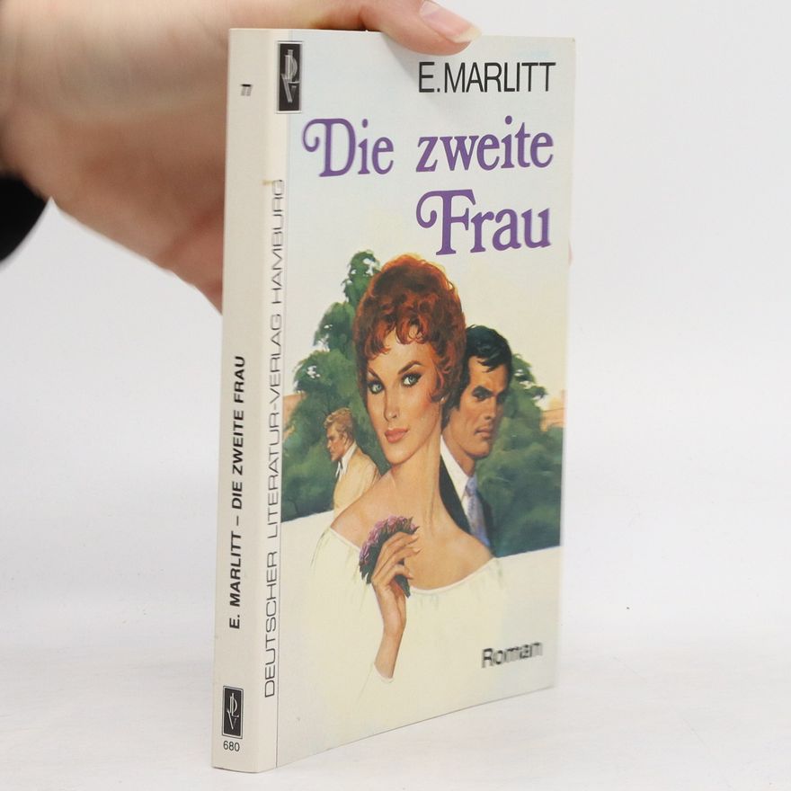 Eugenie Marlitt Die zweite Frau