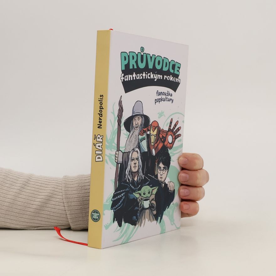 Autorenkollektiv Průvodce fantastickým rokem fanouška popkultury (nedatovaný diář)