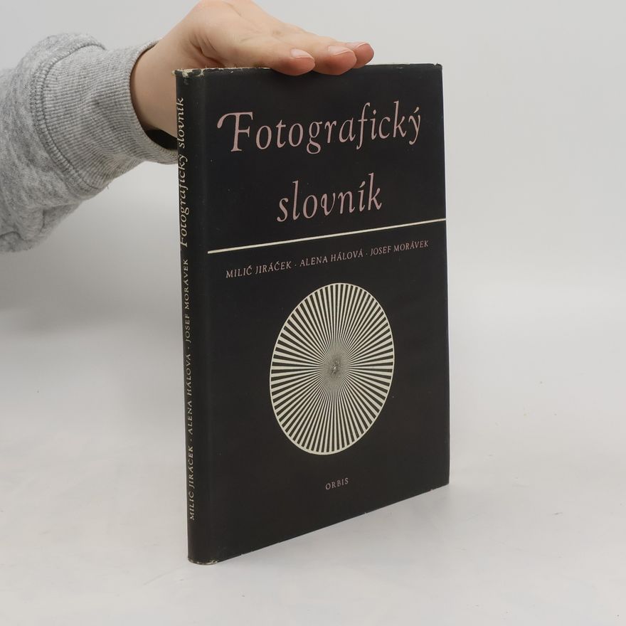 Alena Hálová Fotografický slovník